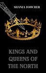 The Kings and Queens of the North - Shania Foucher - 9798227189998