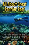 All About Great Barrier Reef - Shah Rukh - 9798227194916