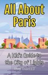 All About Paris - Anam Rasheed - 9798227197689