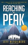 Reaching the Peak - Jeff Altgilbers - 9798227217981