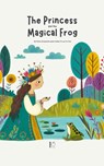 The Princess and the Magical Frog And Other Bilingual Norwegian-English Stories for Kids - Pomme Bilingual - 9798227278500