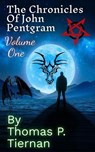 The John Pentgram Chronicles Vol. 1 - Thomas P. Tiernan - 9798227279033