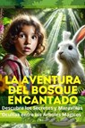 La Aventura del Bosque Encantado - Pedro Agüero Vallejo - 9798227282934