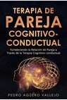 Terapia de Pareja Cognitivo-conductual - Pedro Agüero Vallejo - 9798227295194