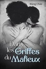 Dans les Griffes du Mafieux - Wang Chao - 9798227333797