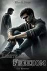 Lights of Freedom: Gay Romance - Elliot S. Harper - 9798227343260