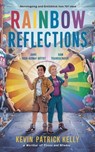Rainbow Reflections - Kevin Patrick Kelly - 9798227380043