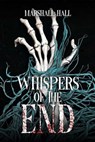 Whispers of the End - Marshall Hall - 9798227389817