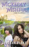 Wickedly Wishful - Deborah Blake - 9798227412553