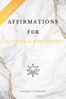 Affirmations For Daytime & Positivity 2 In 1 Bundle - Archer Sterling - 9798227417947