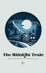 The Midnight Train Bilingual Norwegian-English Stories for Norwegian Language Learners - Pomme Bilingual - 9798227480934