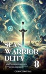 Sea's Warrior Deity - Chao Xiao Hai - 9798227481382
