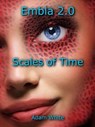 Embla 2.0: Scales of Time - Adam White - 9798227490711