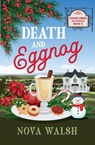 Death and Eggnog - Nova Walsh - 9798227505842