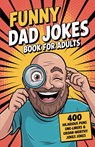 Funny Dad Jokes Book For Adults - Witty Wink - 9798227512611