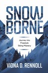 Snowborne - Viona D Rennoll - 9798227522214