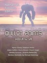 Bullet Points - Nathan W. Toronto ; Myna Chang ; Addison Smith ; Adam Gaffen ; Dawn Vogel ; Wesley Zurovec ; Kevin Brown ; Anatoly Belilovsky - 9798227572608