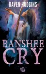 Banshee Cry - Raven Hudgins - 9798227579331