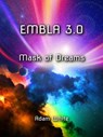 Embla 3.0: Mask of Dreams - Adam White - 9798227594617