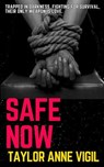 Safe Now - Taylor Anne Vigil - 9798227606303