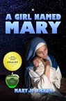 A Girl Named Mary - Mary Jo Nickum - 9798227614438