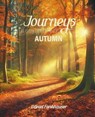 Journeys for Every Type of Traveler: Autumn - Daniel Fankhauser - 9798227648631