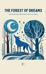 The Forest Of Dreams And Other Bilingual Spanish-English Stories For Children - Pomme Bilingual - 9798227657831