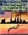CO2 and Global Temperature: The Case of the United States to 2030. - Juan Carlos Gómez Méndez - 9798227668158