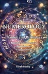 Numerology of Names and Birthdays - Sarah Ripley - 9798227673855