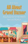 All About Grand Bazaar - Shah Rukh - 9798227676405