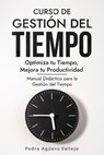 Curso de Gestión del Tiempo - Pedro Agüero Vallejo - 9798227682109