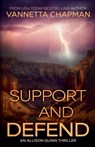 Support and Defend - Vannetta Chapman - 9798227696038