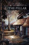 The Pillar - Kim Fielding - 9798227735393