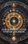 Star Alignment: A Love Story of the Zodiac 4 - Lu Peng - 9798227745583