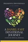 A Daniel Fast Devotional Journey - Nicole Munsami - 9798227761699