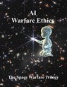 AI Warfare Ethics - Guilin Du - 9798227763235