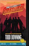 Return of the Calico Kids - Deep7 Press ; Todd Downing - 9798227794048