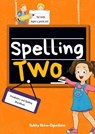 Spelling Two: Vocabulary and Spelling Book for 6-Year-Olds - Bukky Ekine-Ogunlana - 9798227798084