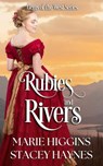 Rubies and Rivers - Marie Higgins - 9798227798718