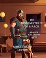 The misadventures of Ssarok, an alien warlord on Earth - Robert Allen Lupton - 9798227819307
