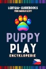 Encyklopedie Puppy Play - Finn Harold Scott - 9798227829320