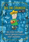 The Bell End Chronicles Part Three - Russell Jones - 9798227838636