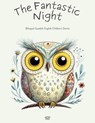 The Fantastic Night: Bilingual Swedish-English Children’s Stories - Artici Kids - 9798227878472