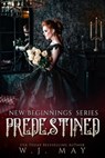 Predestined - W.J. May - 9798227880246