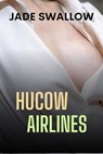 Hucow Airlines - Jade Swallow - 9798227883742