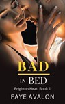 Bad in Bed - Faye Avalon - 9798227888396