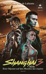 Shanghai 3 Eine Odyssee auf den Monden des Jupiter - Francisco Angulo de Lafuente - 9798227897671