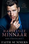 Harteloze minnaar - Faith Summers - 9798227902832