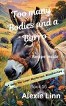 Too Many Bodies and a Burro - Alexie Linn - 9798227904393