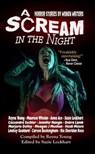 A Scream in the Night - Reyna Young ; Suzie Lockhart ; Debra Lamb ; Marjorie DeHey ; Lindsey Goddard ; Maureen Whelan - 9798227931818